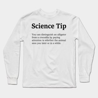 Funny Science Tip Crocodile Alligator Long Sleeve T-Shirt